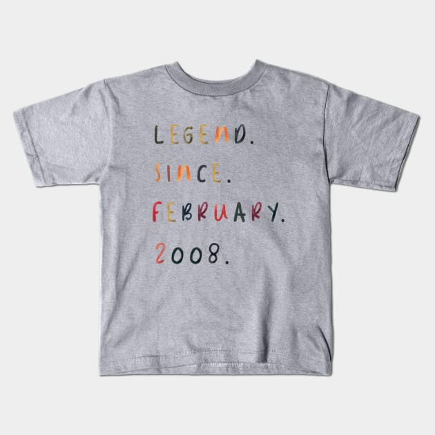 legend since february 2008 birthday Kids T-Shirt by WoodShop93